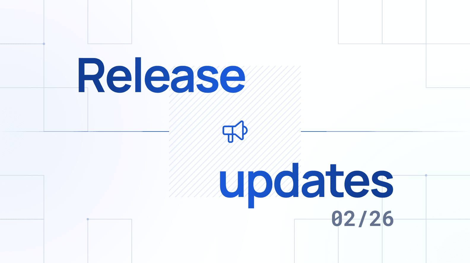 February 2026 Product Updates: Container Versioning & Team Collaboration