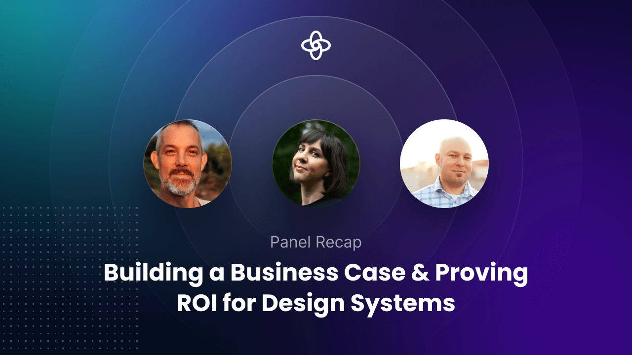 Four Ways To Secure Design System Buy-In — Insights From an Expert Panel