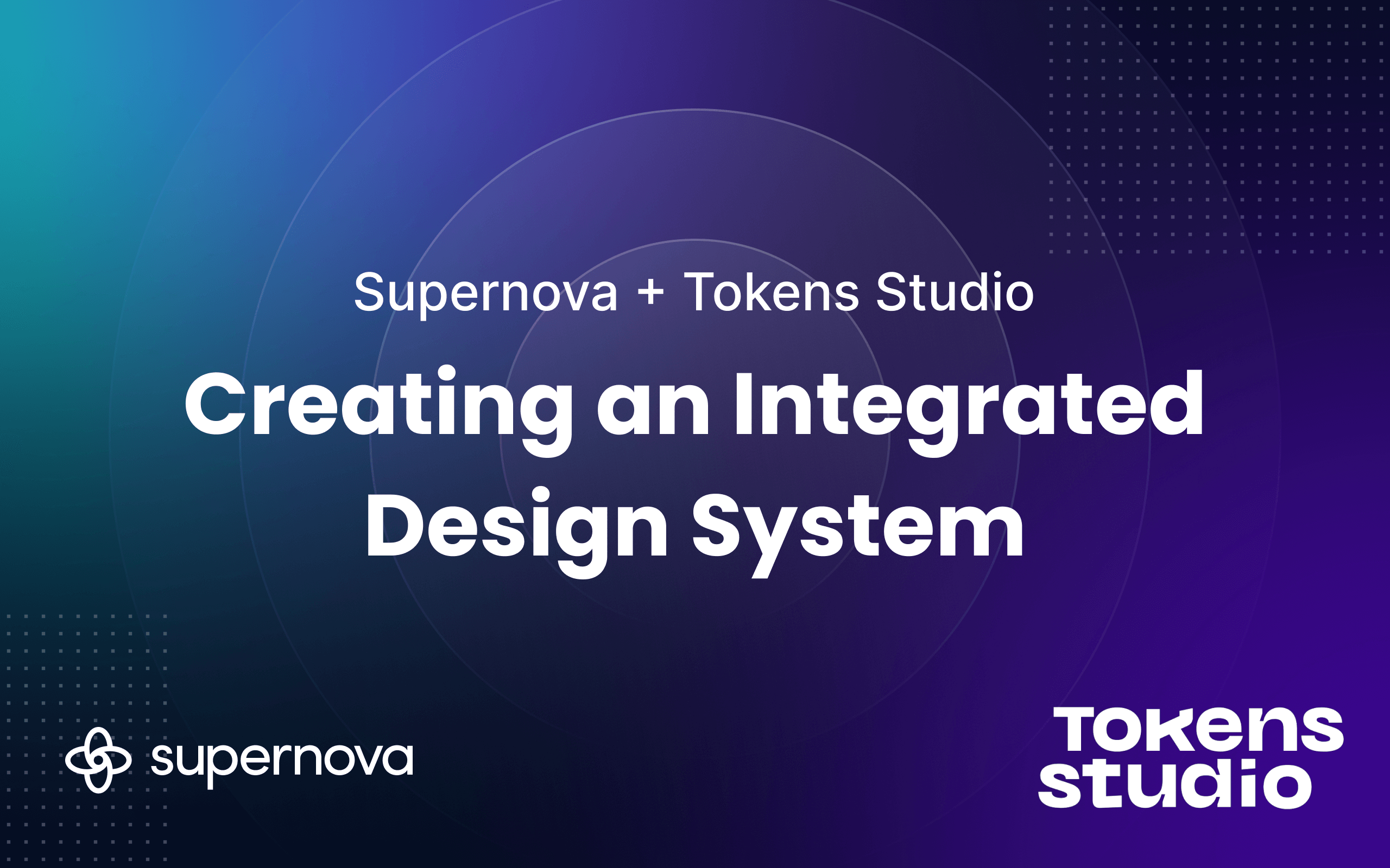 Creating an Integrated Design System: Supernova + Tokens Studio